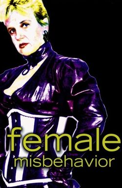 Female Misbehavior