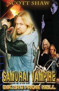Samurai Vampire Bikers from Hell