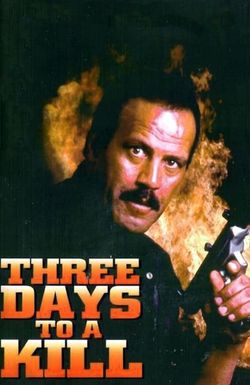 Three Days to a Kill