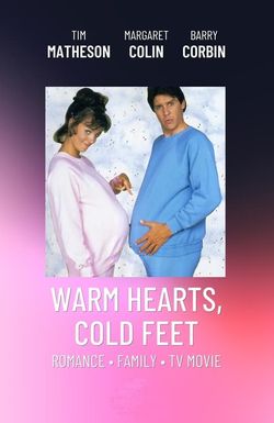 Warm Hearts, Cold Feet