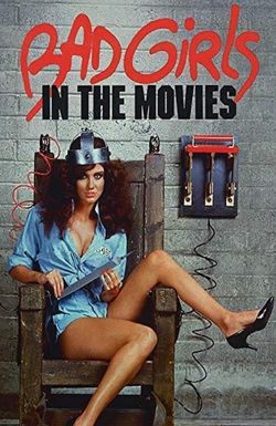 Bad Girls in the Movies