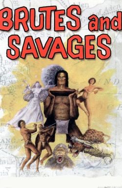 Brutes and Savages