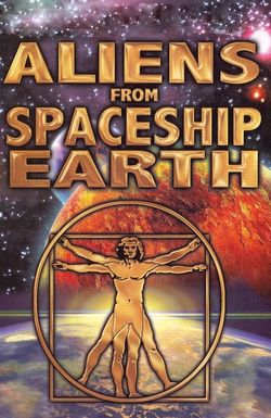 Aliens from Spaceship Earth