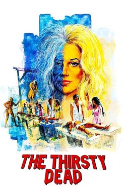 The Thirsty Dead