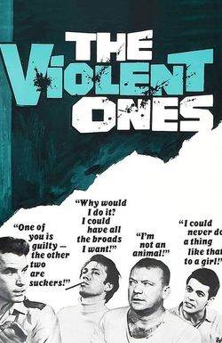 The Violent Ones