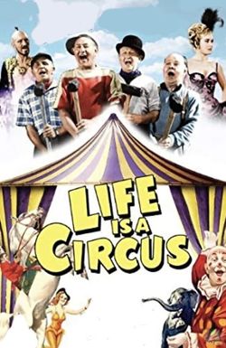 Life Is a Circus
