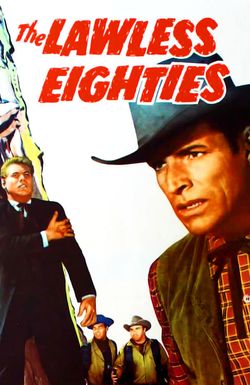 The Lawless Eighties