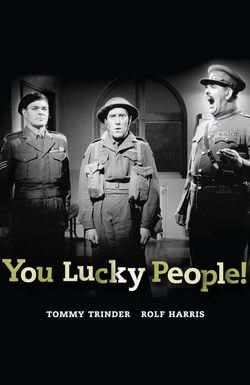 You Lucky People!