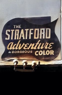 The Stratford Adventure
