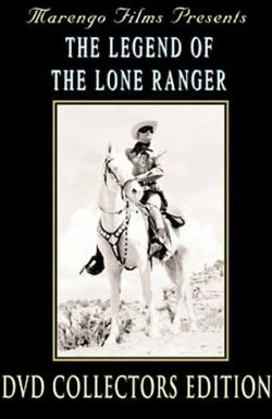 The Legend of the Lone Ranger