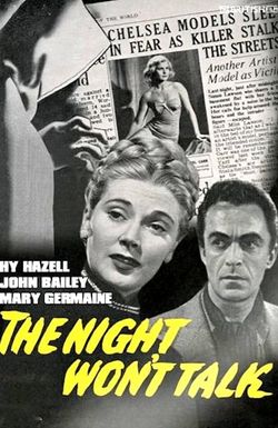 The Night Won't Talk