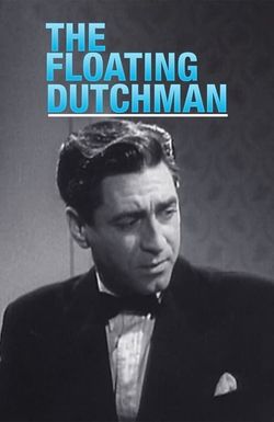 The Floating Dutchman