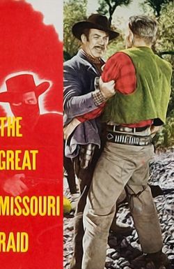 The Great Missouri Raid