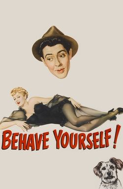 Behave Yourself!