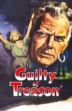 Guilty of Treason