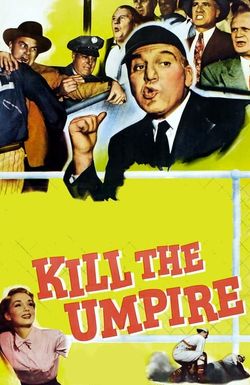 Kill the Umpire