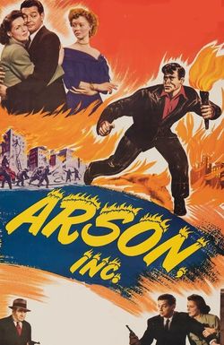 Arson, Inc.