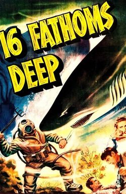16 Fathoms Deep