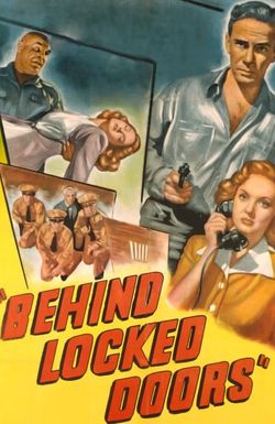 Behind Locked Doors