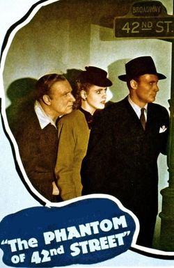 The Phantom of 42nd Street