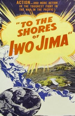 To the Shores of Iwo Jima