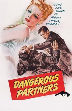 Dangerous Partners
