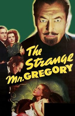 The Strange Mr. Gregory