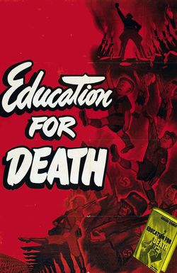 Education for Death: The Making of the Nazi