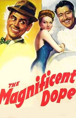 The Magnificent Dope