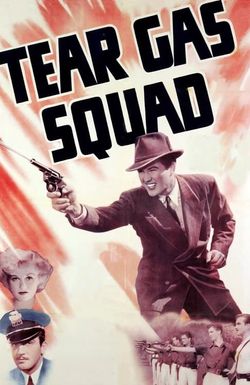 Tear Gas Squad
