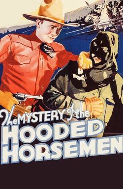 The Mystery of the Hooded Horsemen