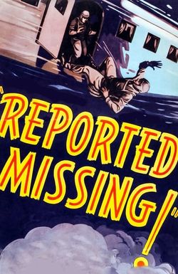 Reported Missing!
