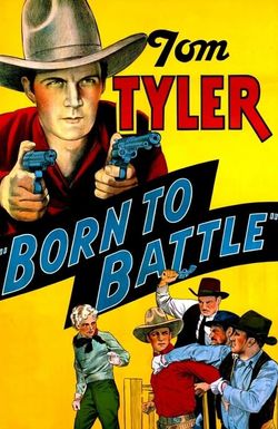 Born to Battle