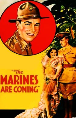 The Marines Are Coming