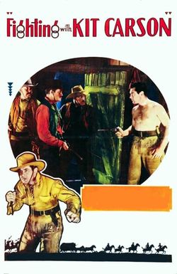 Fighting with Kit Carson