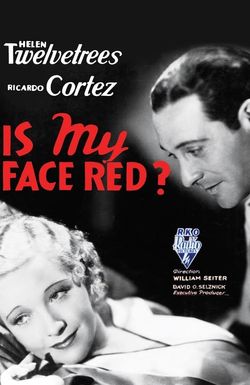 Is My Face Red?