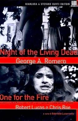 One for the Fire: The Legacy of 'Night of the Living Dead'
