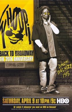 Whoopi: Back to Broadway - The 20th Anniversary
