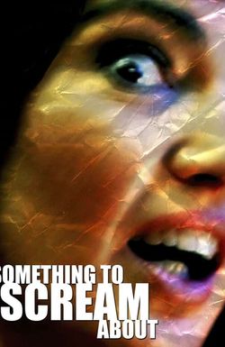 Something to Scream About