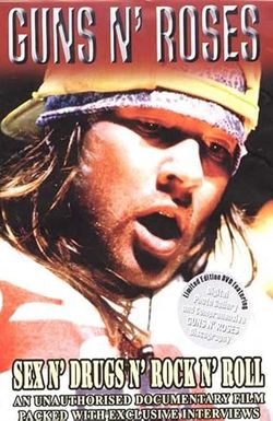 Guns n' Roses: Sex n' Drugs n' Rock n' Roll