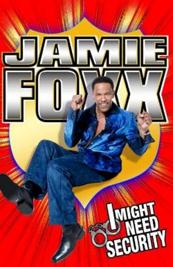 Jamie Foxx: I Might Need Security