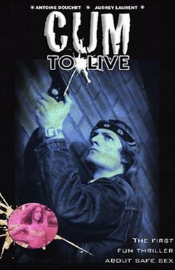 Cum to Live
