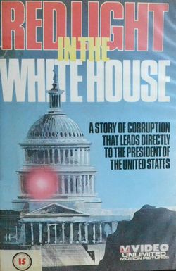 Red Light in the White House