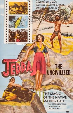 Jedda the Uncivilized