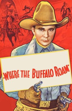 Where the Buffalo Roam