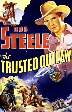 The Trusted Outlaw