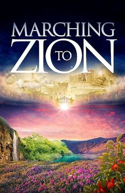Marching to Zion