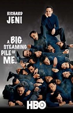 Richard Jeni: A Big Steaming Pile of Me