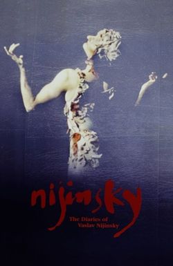 Nijinsky: The Diaries of Vaslav Nijinsky