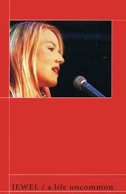 Jewel: A Life Uncommon
